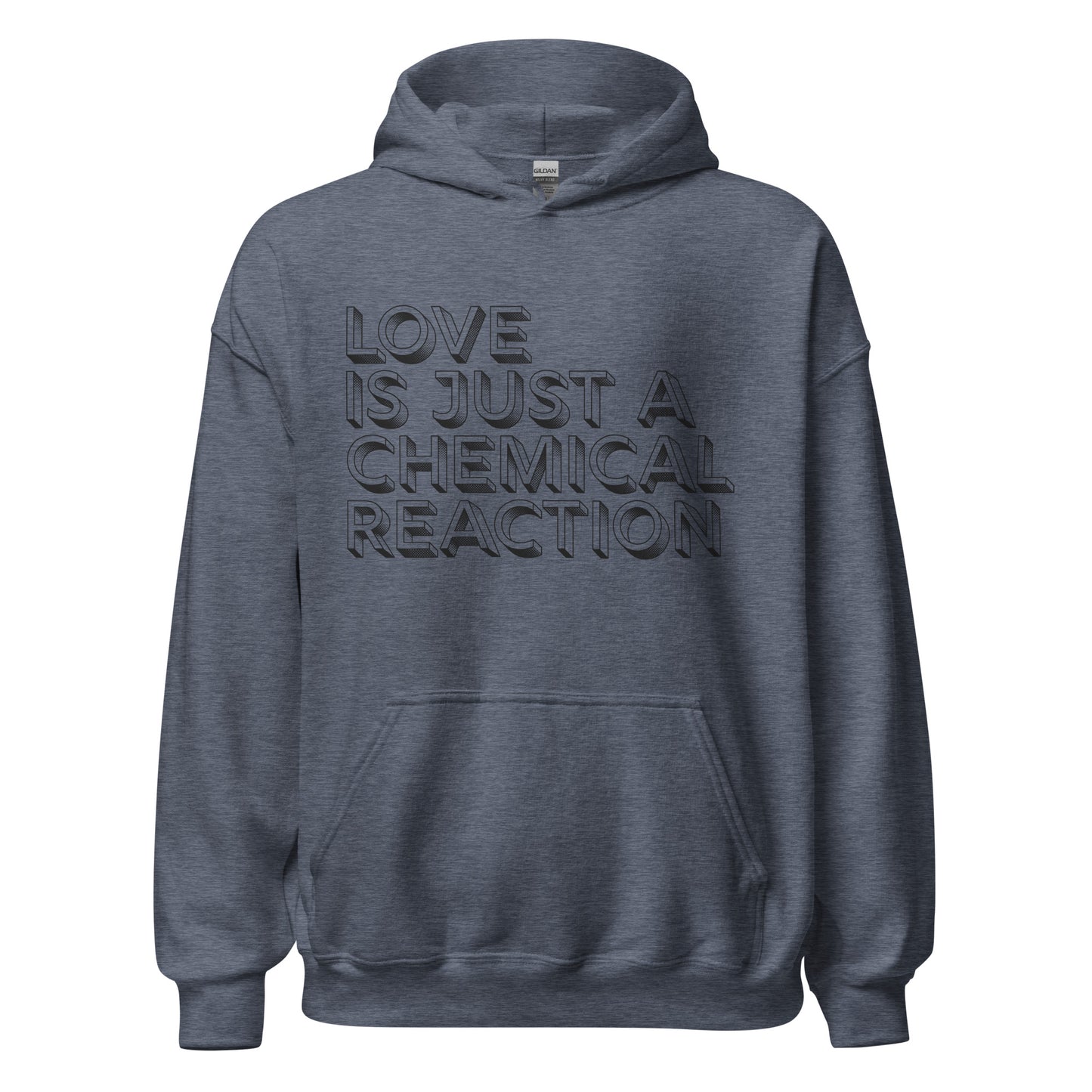 love is just a chemical reaction hoodie