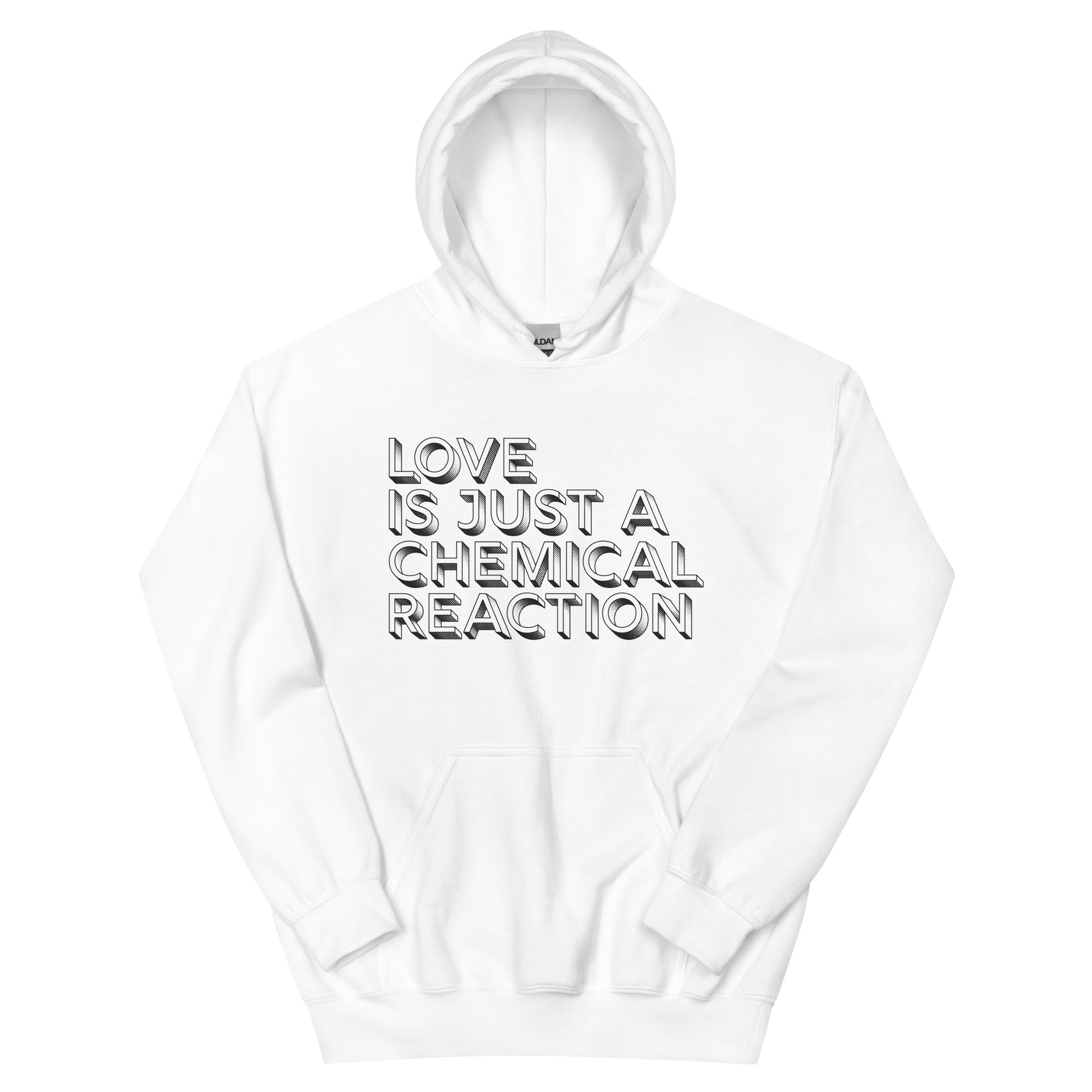 love is just a chemical reaction hoodie