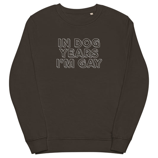 in dog years i'm gay meaning, in dog years i'm gay clothing