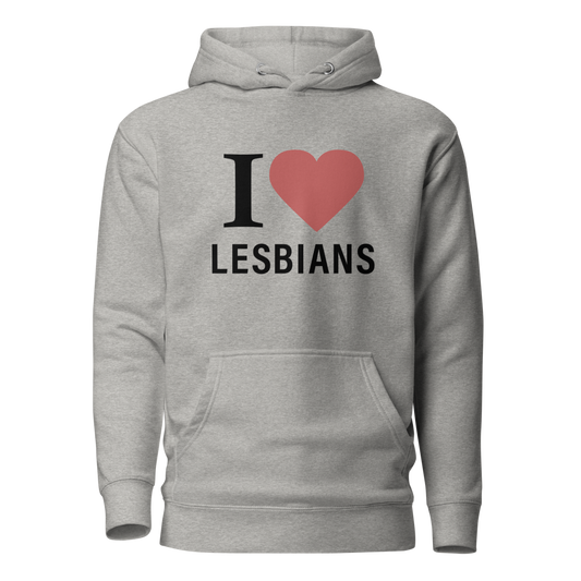 i love lesbians hoodie