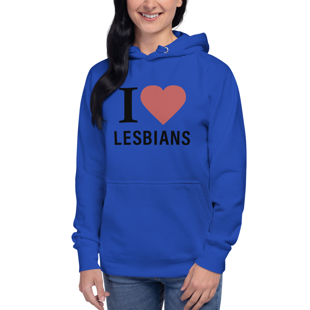 i love lesbians hoodie