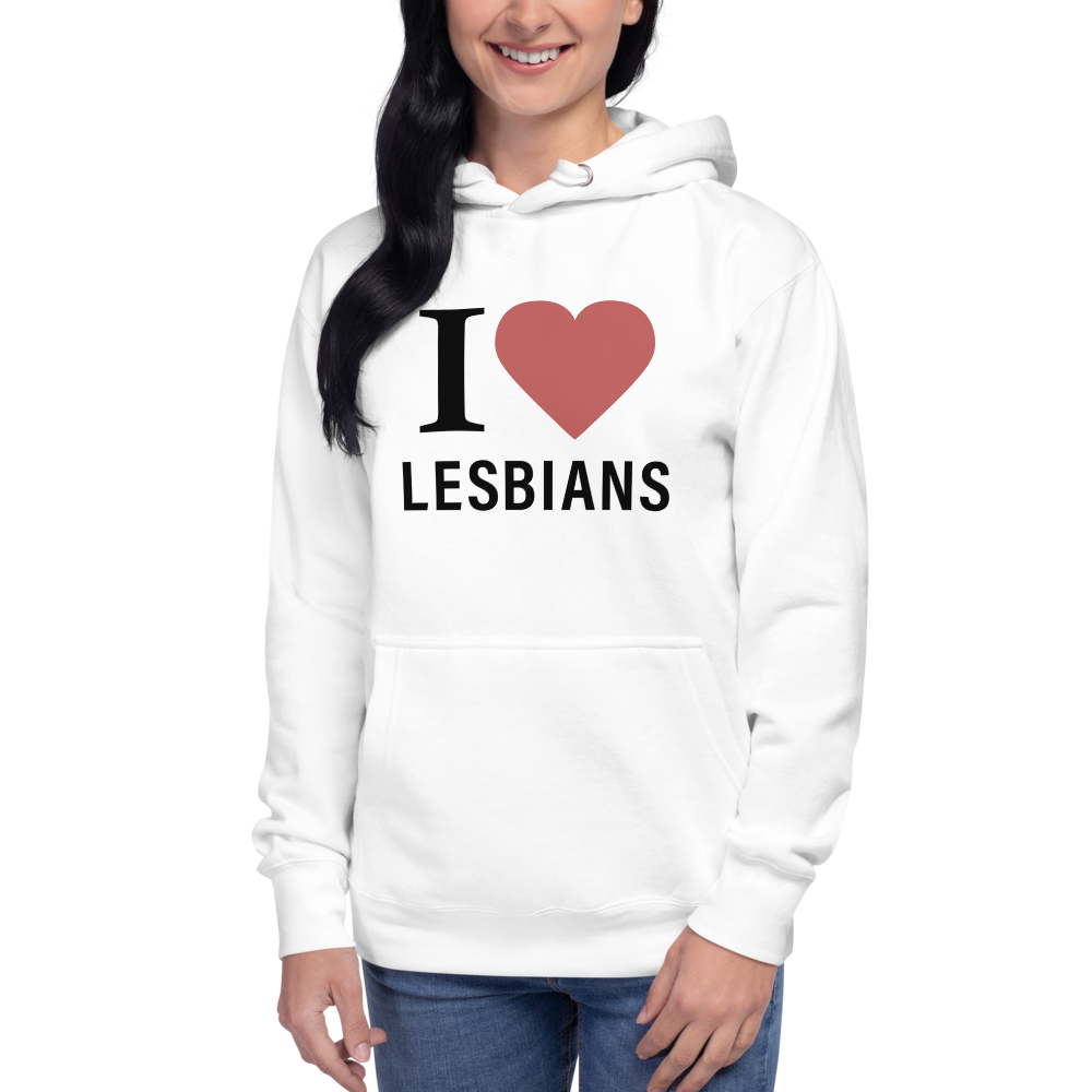 i love lesbians hoodie